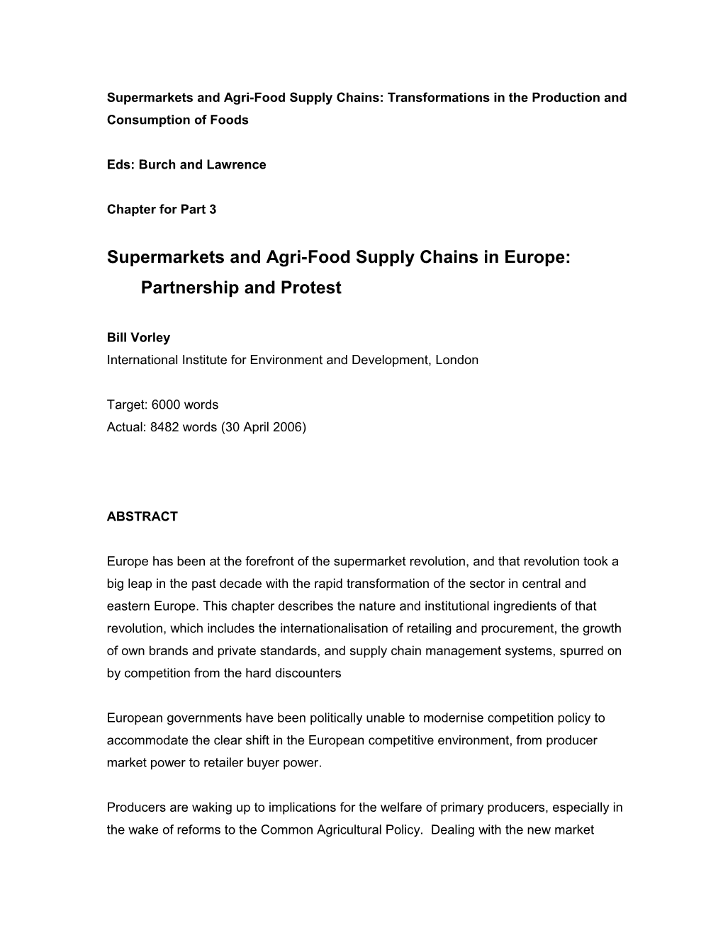 Supermarkets and Agri-Food Supply Chains: Transformations in the Production and Consumption