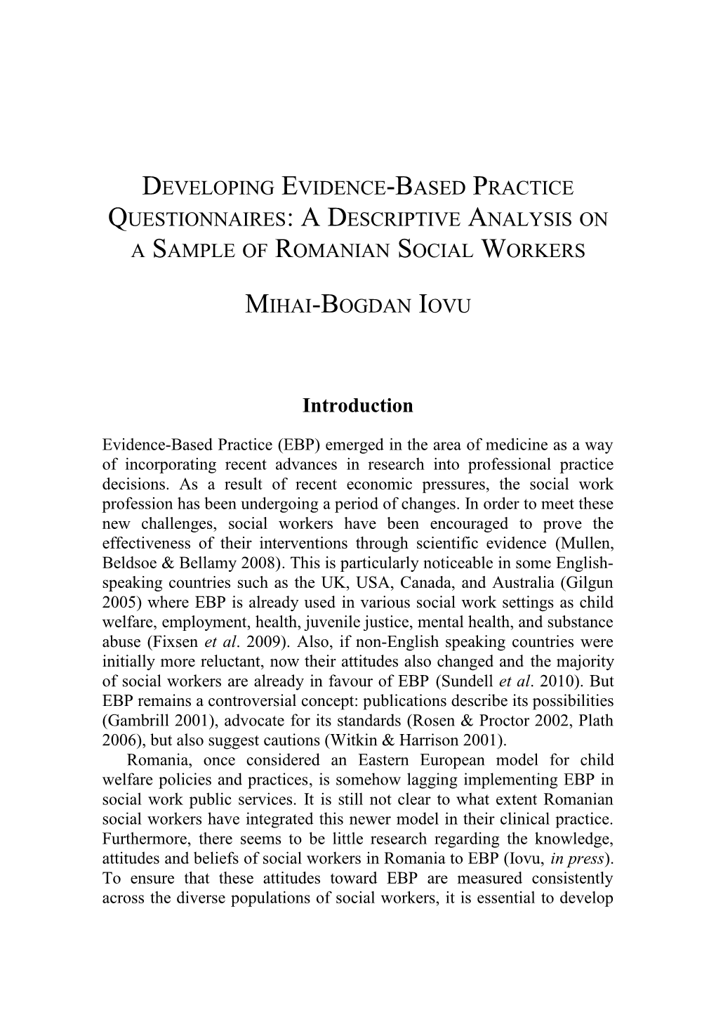 Development of Evidence-Based Practice Questionnaire: a Descriptive Analysis in a Sample