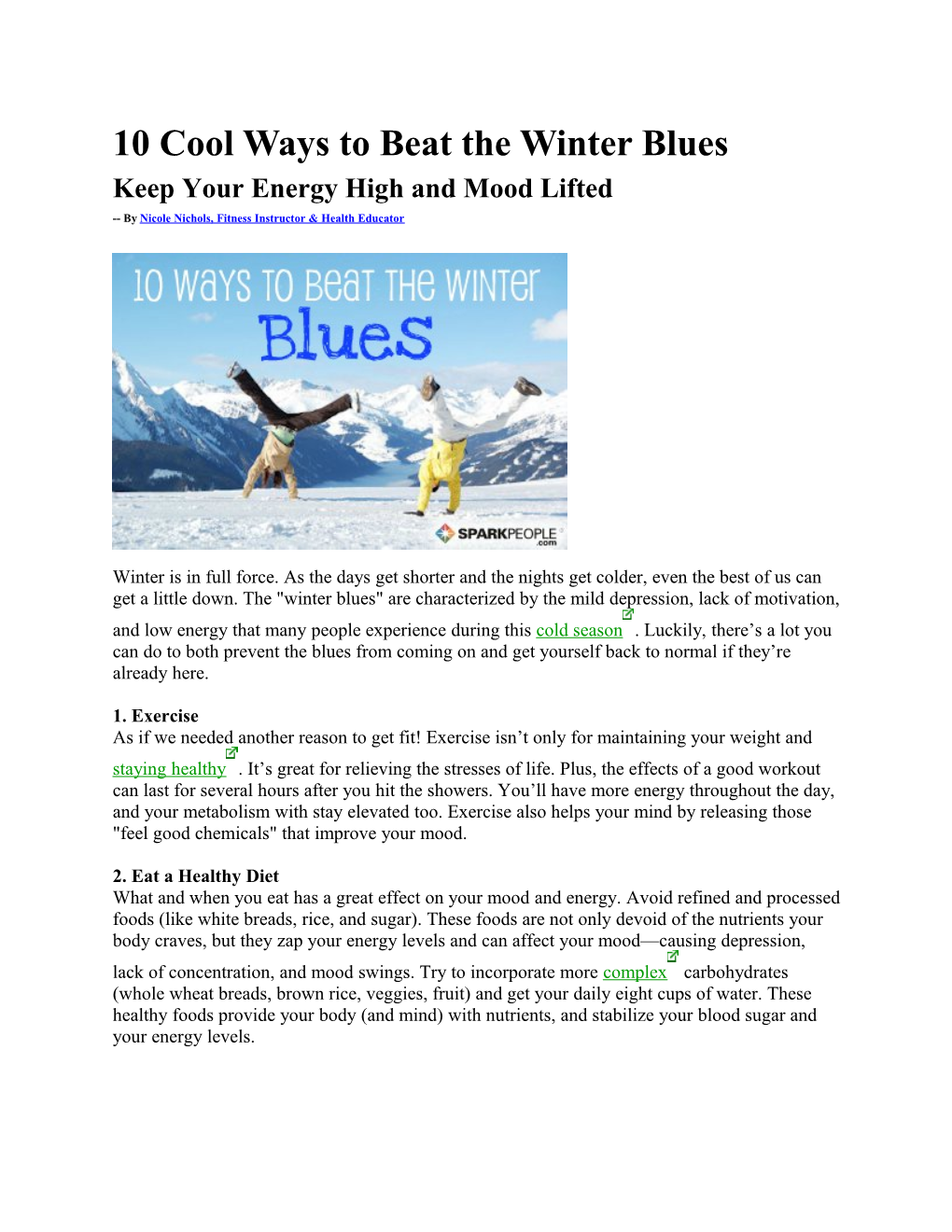10 Cool Ways to Beat the Winter Blues