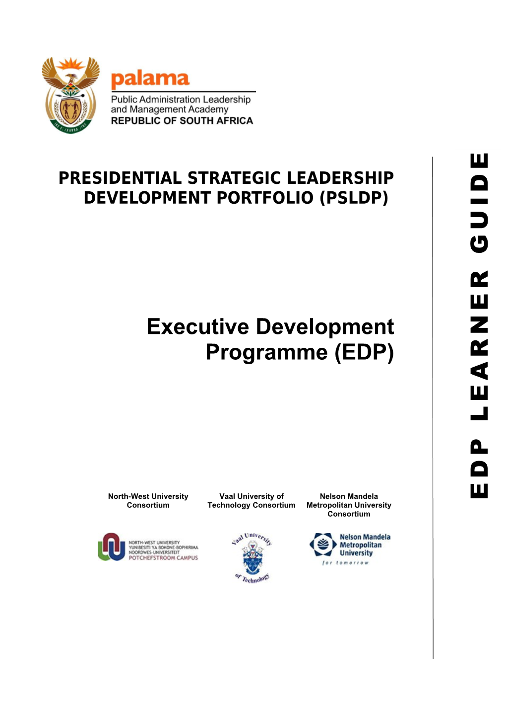 Presidential Strategic Leadership Development Portfolio (Psldp)