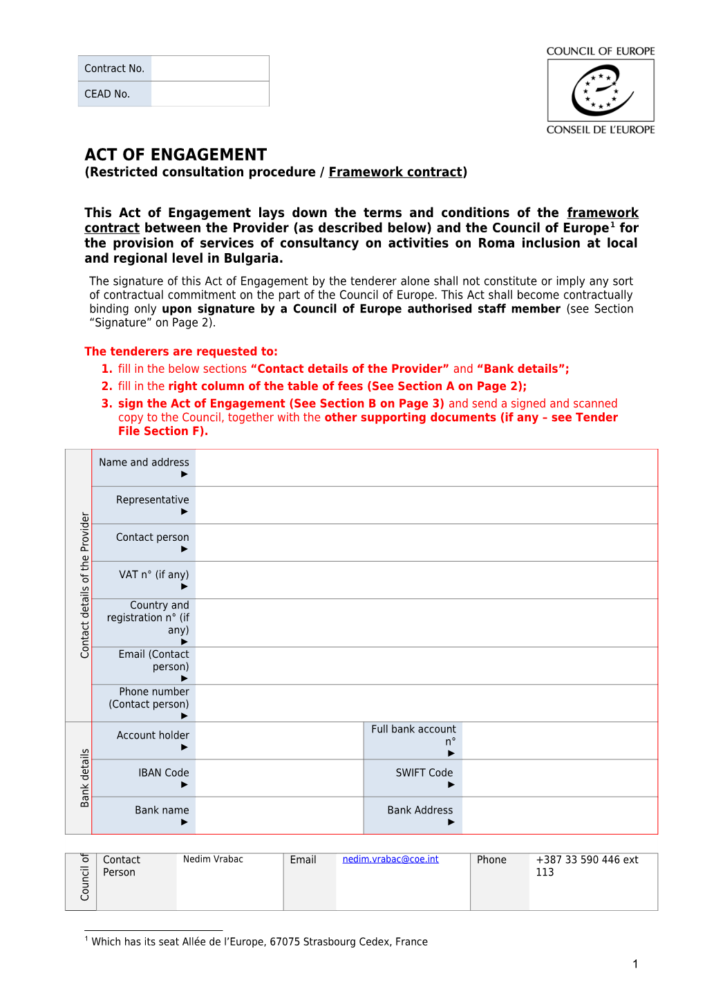 Act of Engagement Framework Contract Restricted Consultation