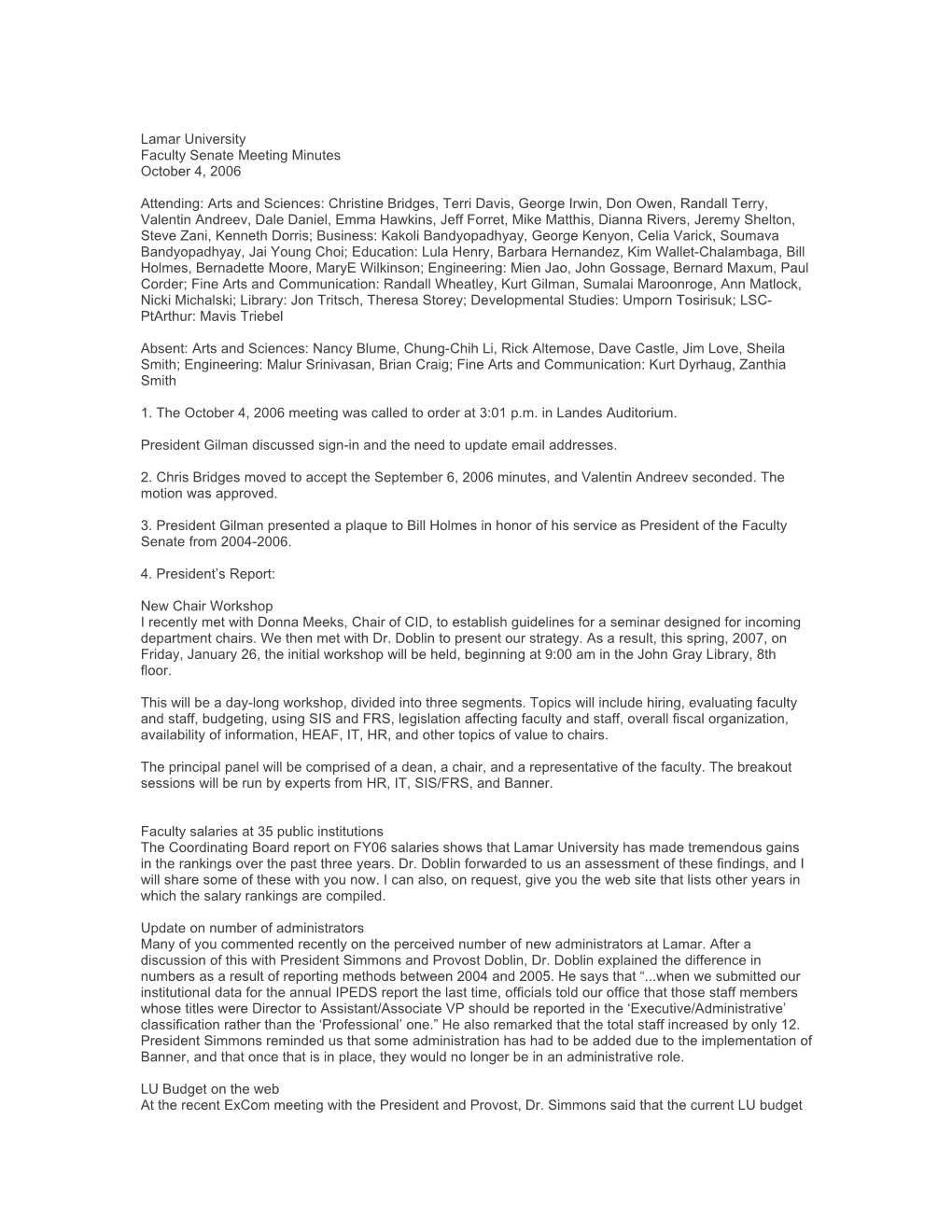 Lamar University Faculty Senate Meeting Minutes October 4, 2006 Attending: Arts and Sciences