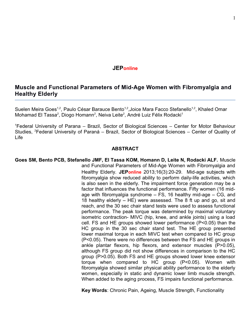 Muscle and Functional Parameters of Mid-Age Women with Fibromyalgia and Healthy Elderly