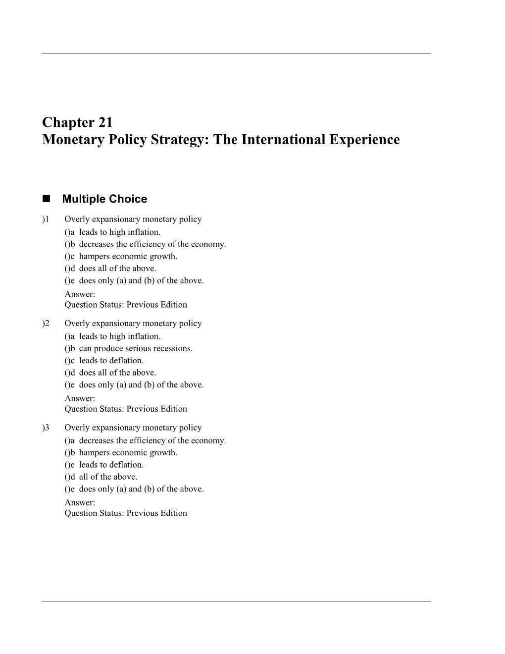 Chapter 21 Monetary Policy Strategy: the International Experience 1