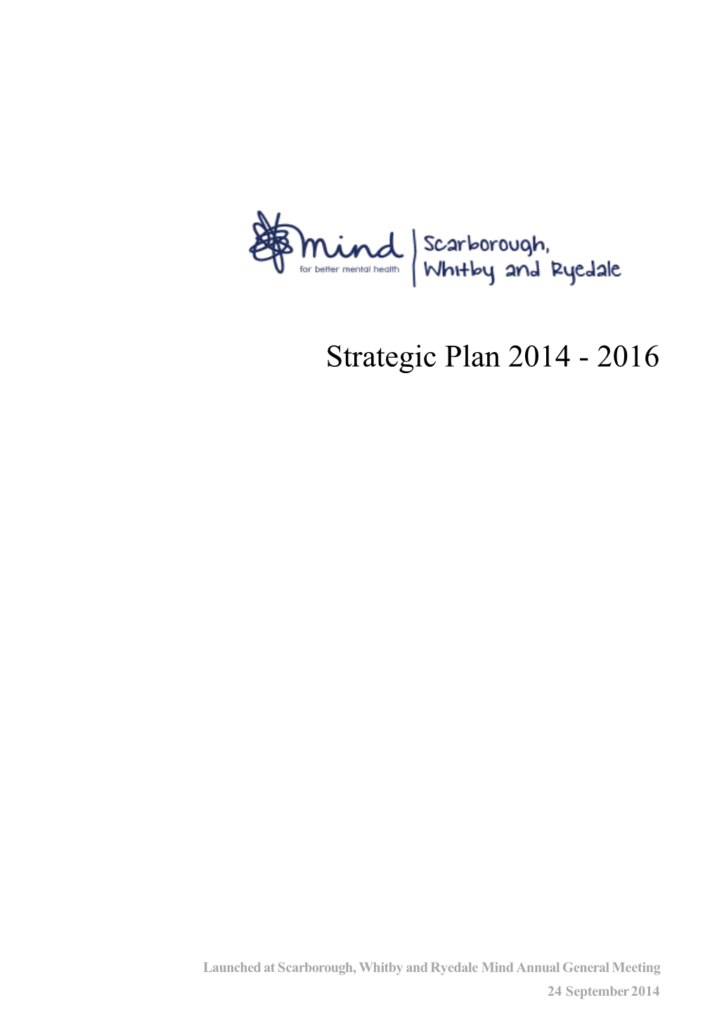 Strategic Plan 2014 - 2016