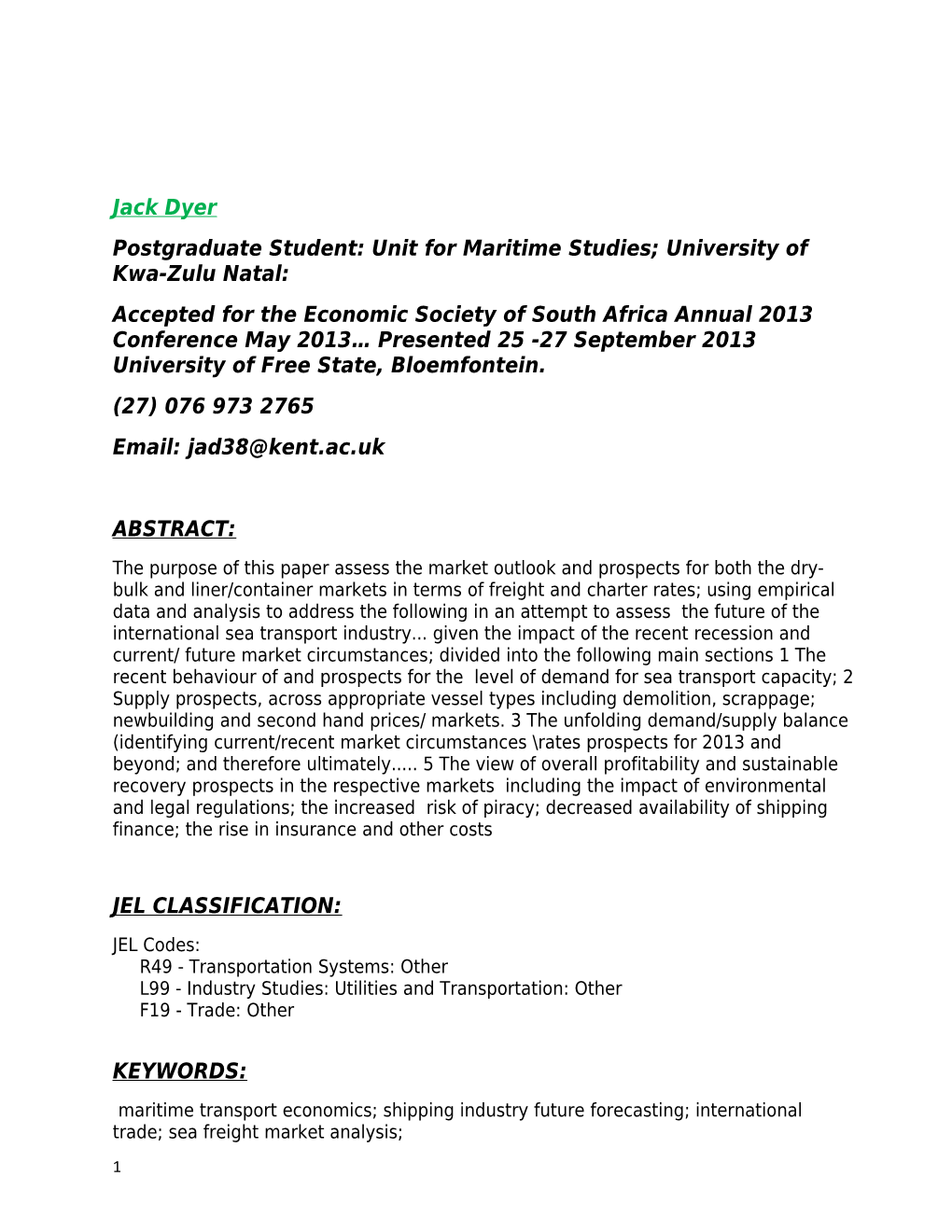 Postgraduate Student: Unit for Maritime Studies; University of Kwa-Zulu Natal