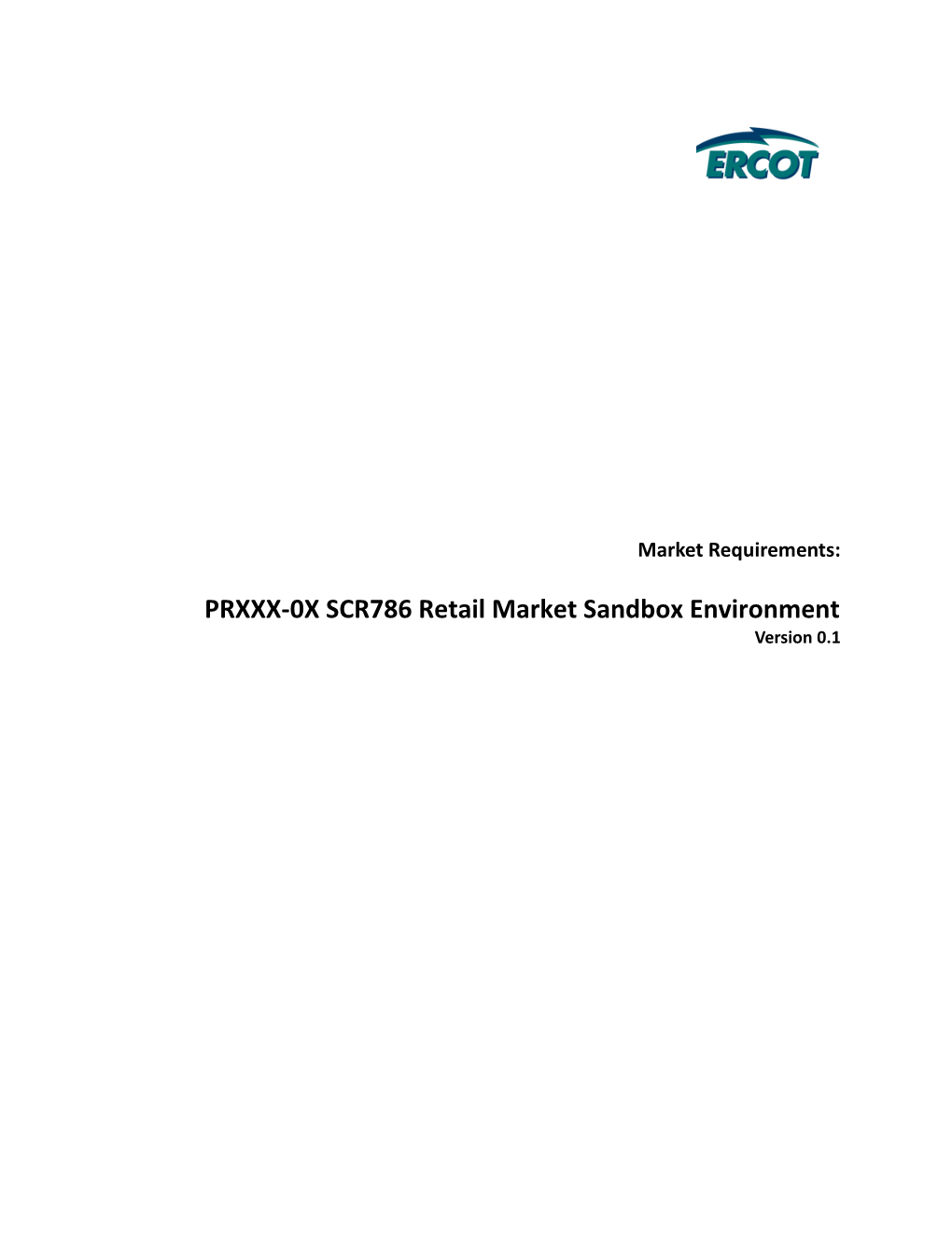 PRXXX-0X SCR786 Retail Market Sandbox Environment