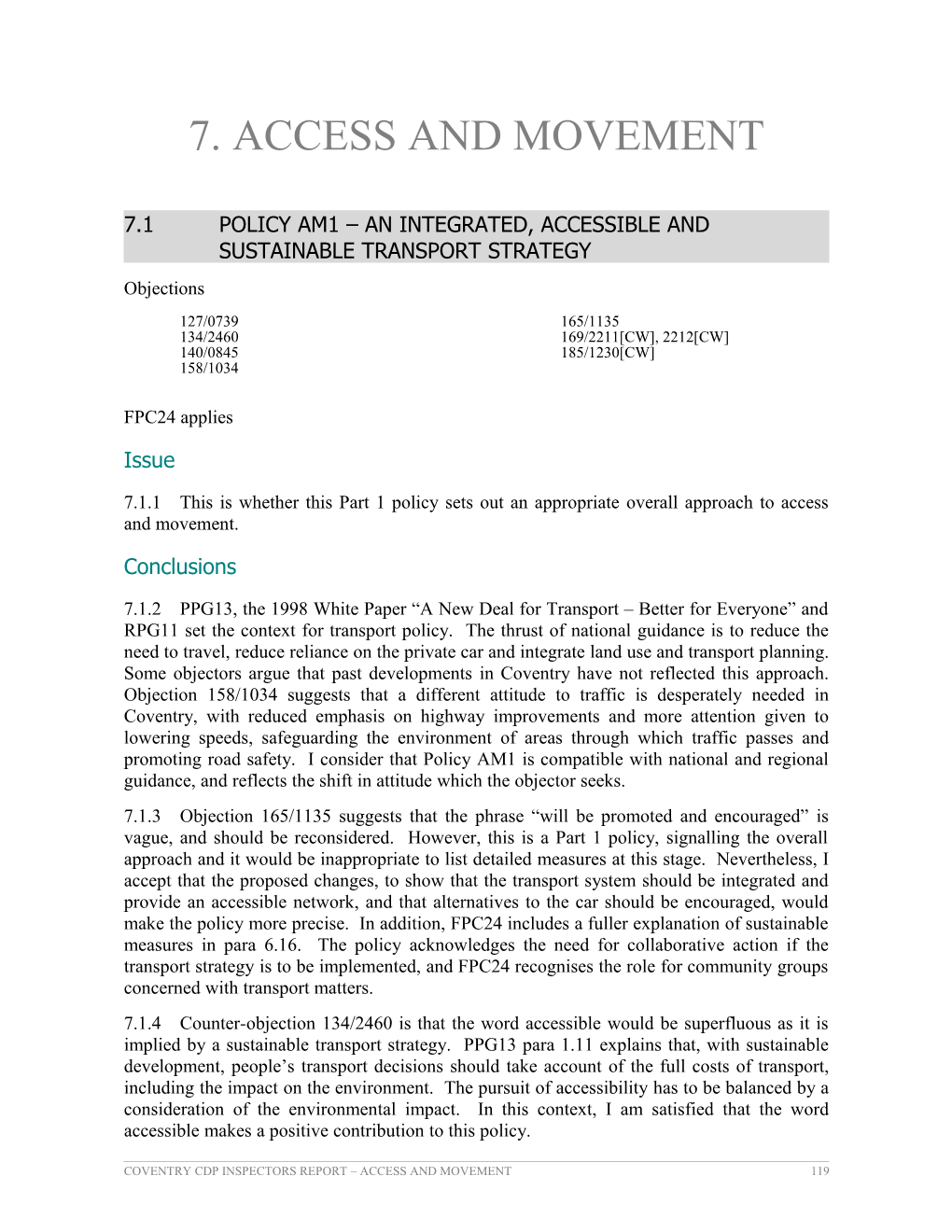 7.1Policy AM1 an INTEGRATED, ACCESSIBLE and SUSTAINABLE TRANSPORT STRATEGY