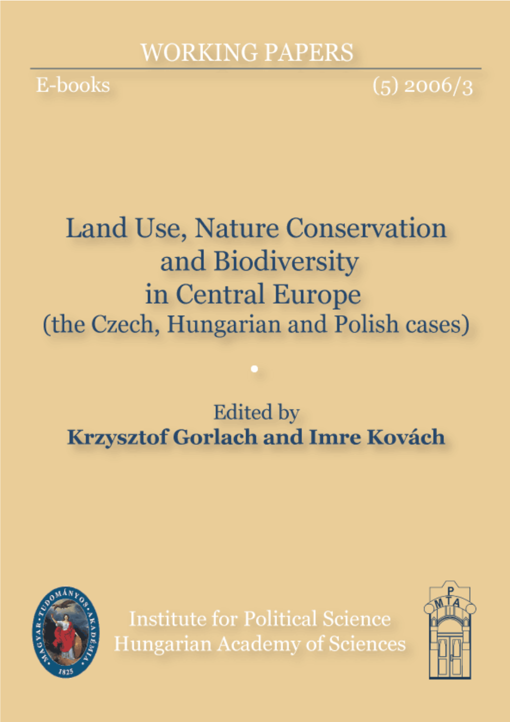 Land Use, Nature Conservation and Biodiversity in Central Europe