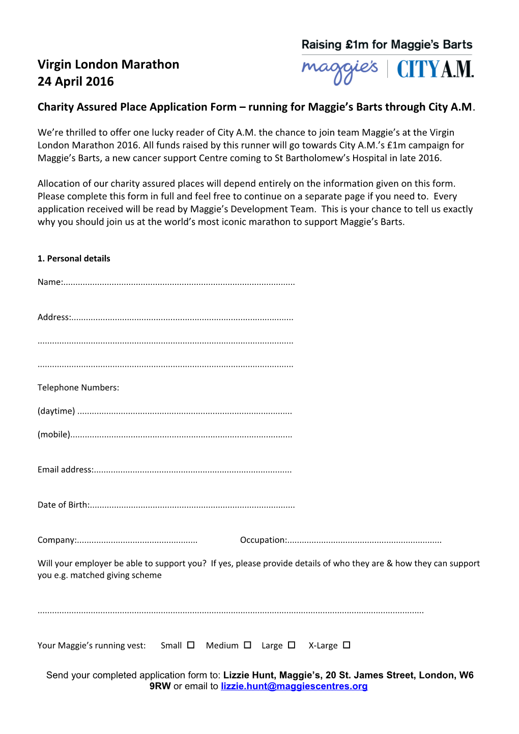 Charity Assured Place Application Form Running for Maggie S Barts Through City A.M