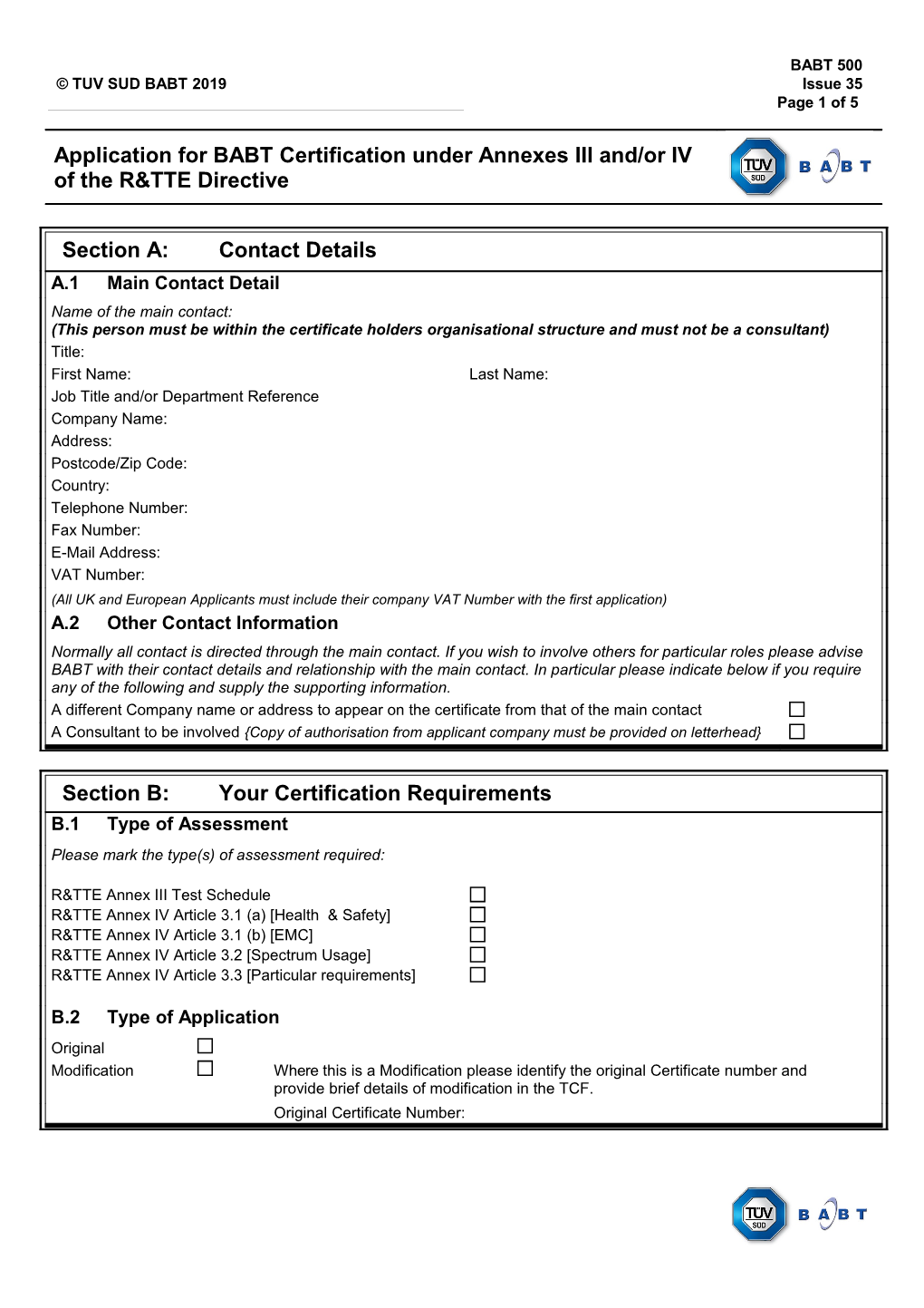 Application for BABT Certification Under Annexes III And/Or IV of the R&TTE Directive