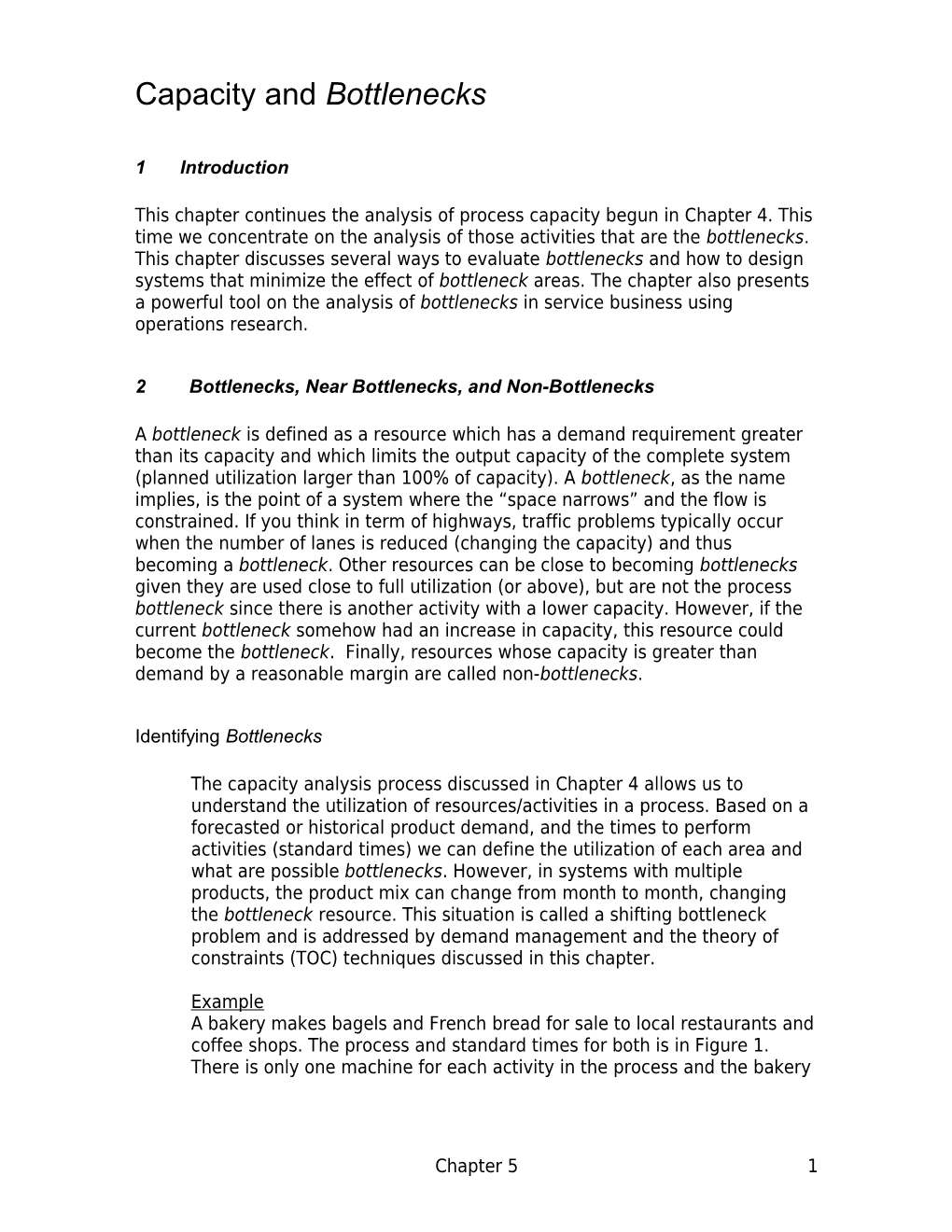 Process Design, Analysis, and Change (PDAC): Flowcharts and Capacity