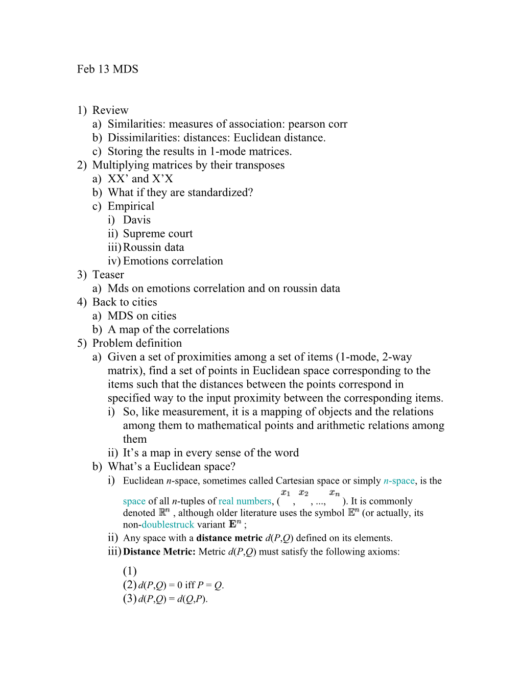 A)Similarities: Measures of Association: Pearson Corr