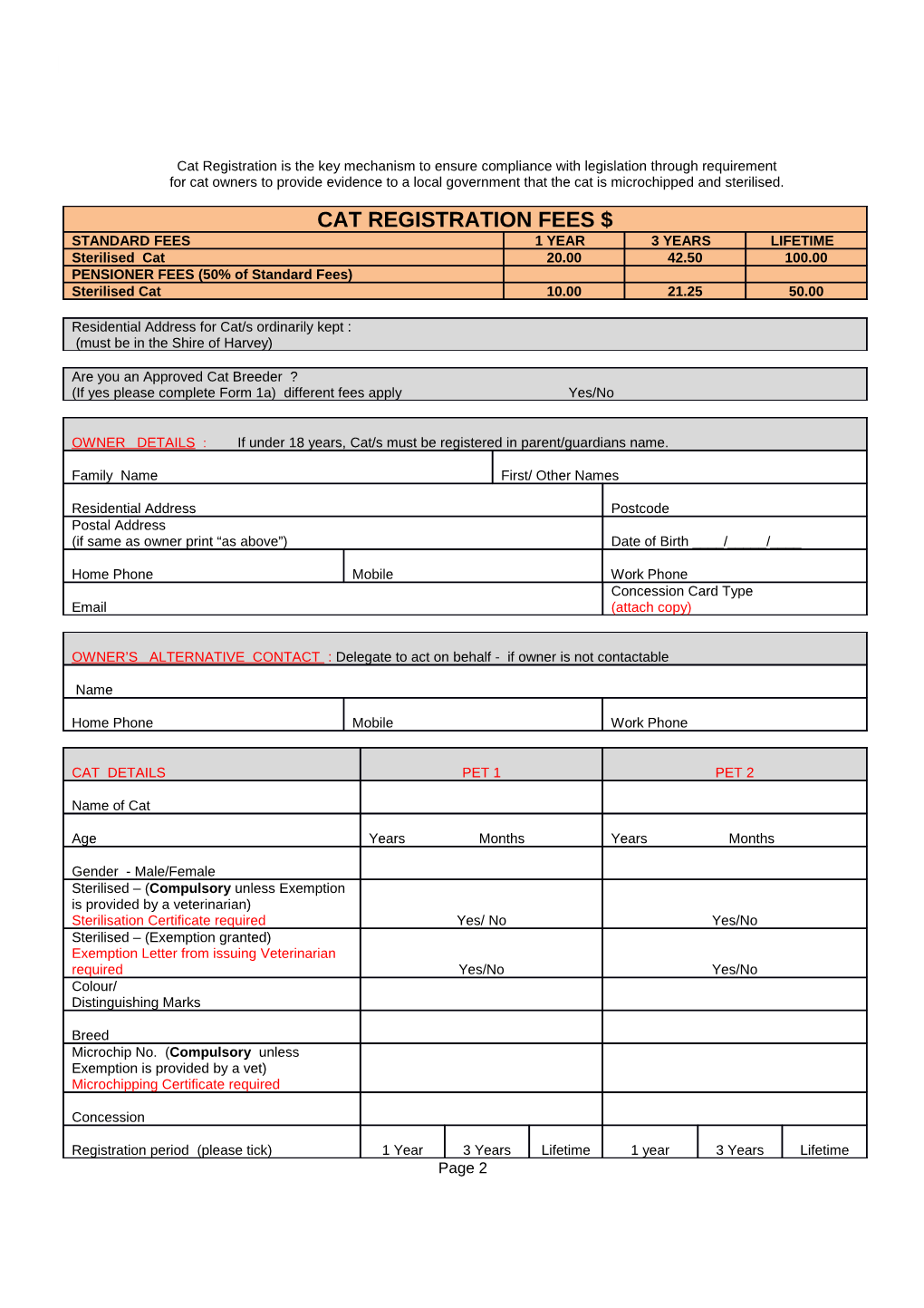 Cat Registration Is the Key Mechanism to Ensure Compliance with Legislation Through Requirement