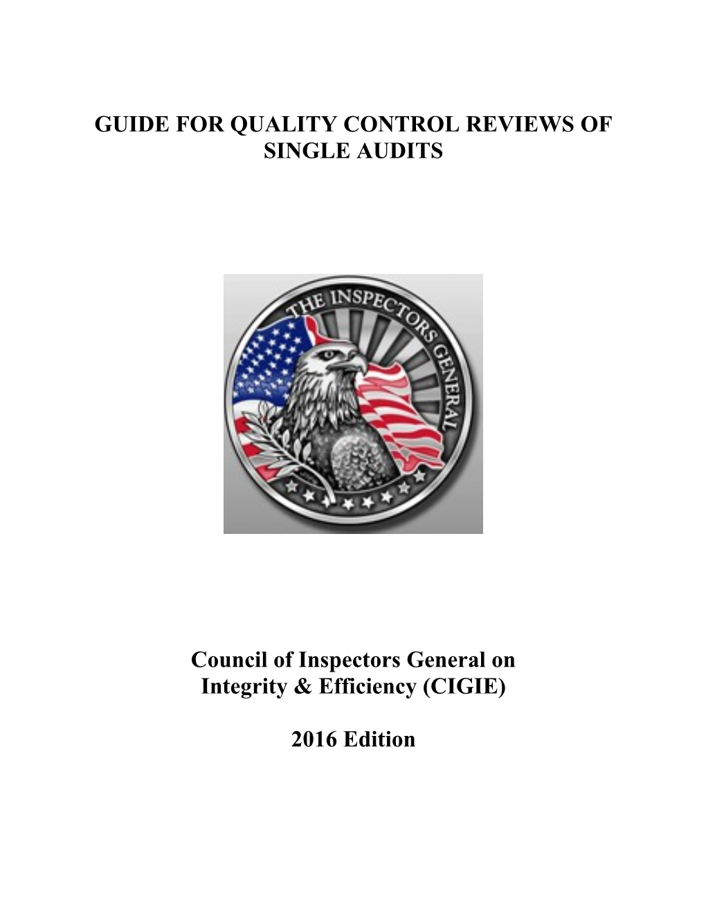 Guide for Quality Control Reviews of Single Audits