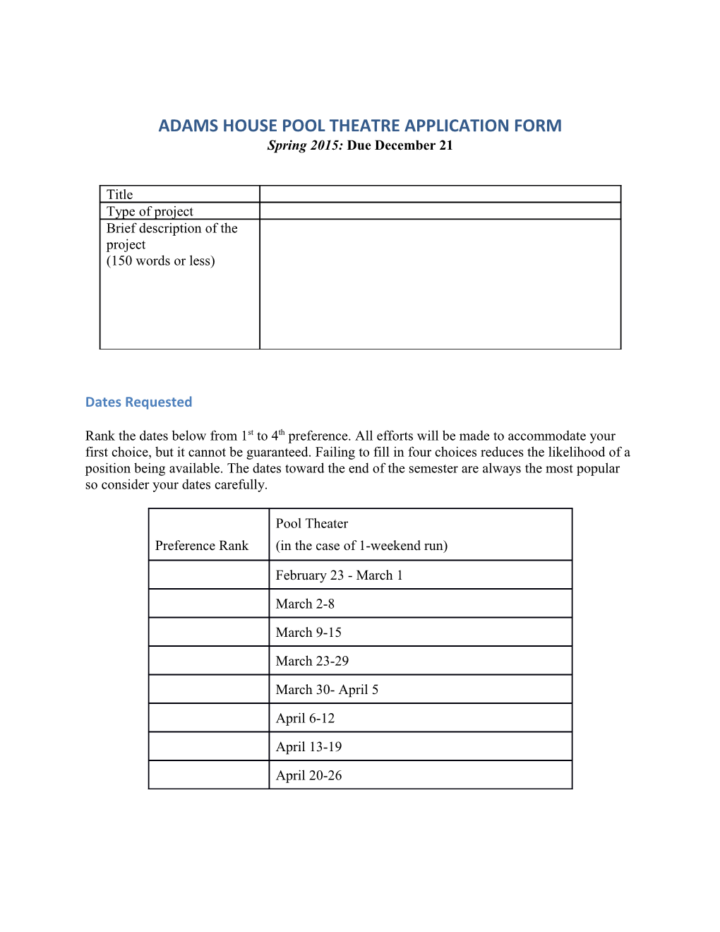 Adams House Pool Theatre Application Form