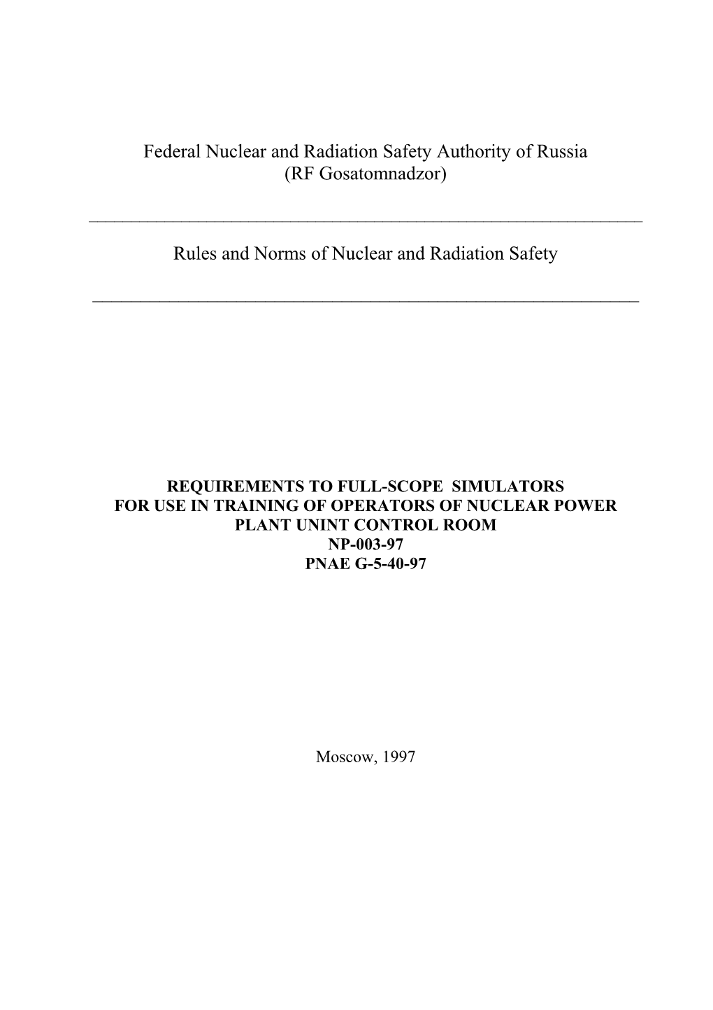 Federal Authority of Russia for Nuclear and Radiation Safety