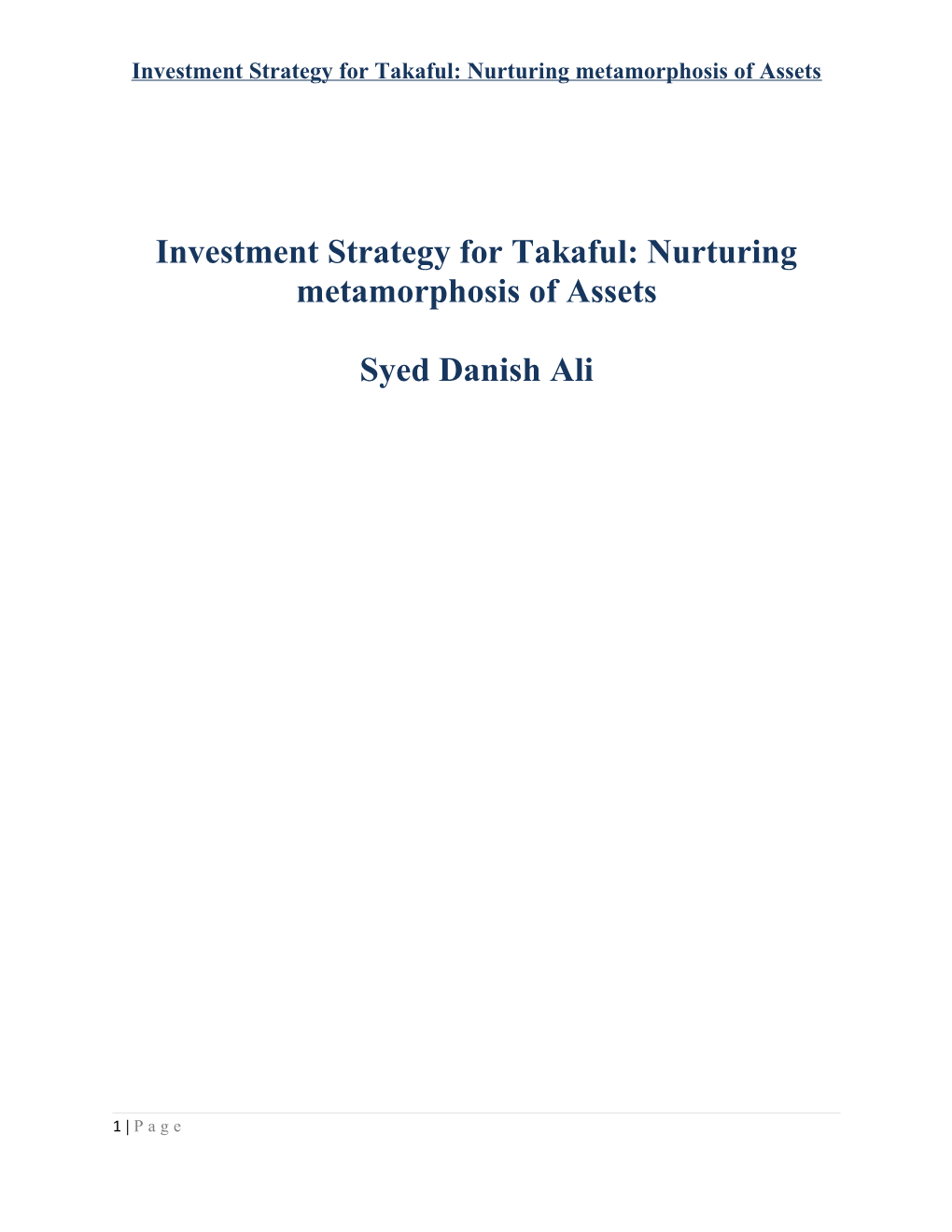 Investment Strategy for Takaful: Nurturing Metamorphosis of Assets
