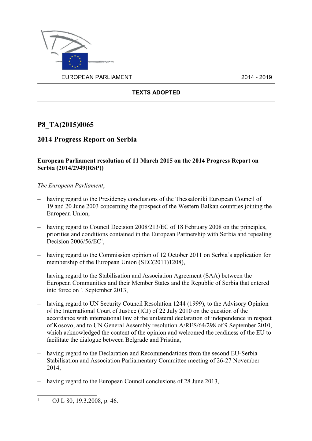 European Parliament Resolution of 11March 2015 on the 2014 Progress Report on Serbia