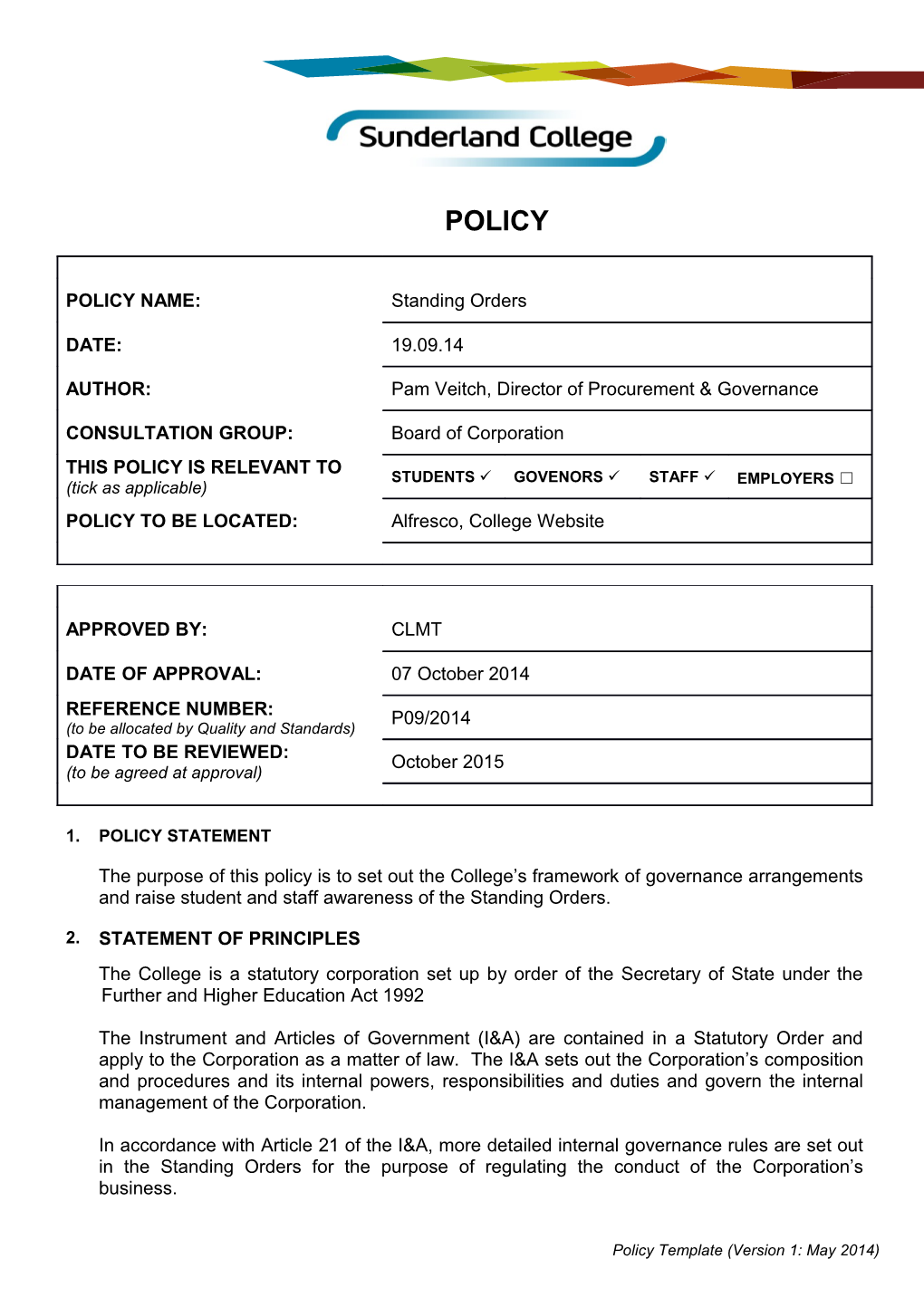 Policy Template (Version 1: May 2014)