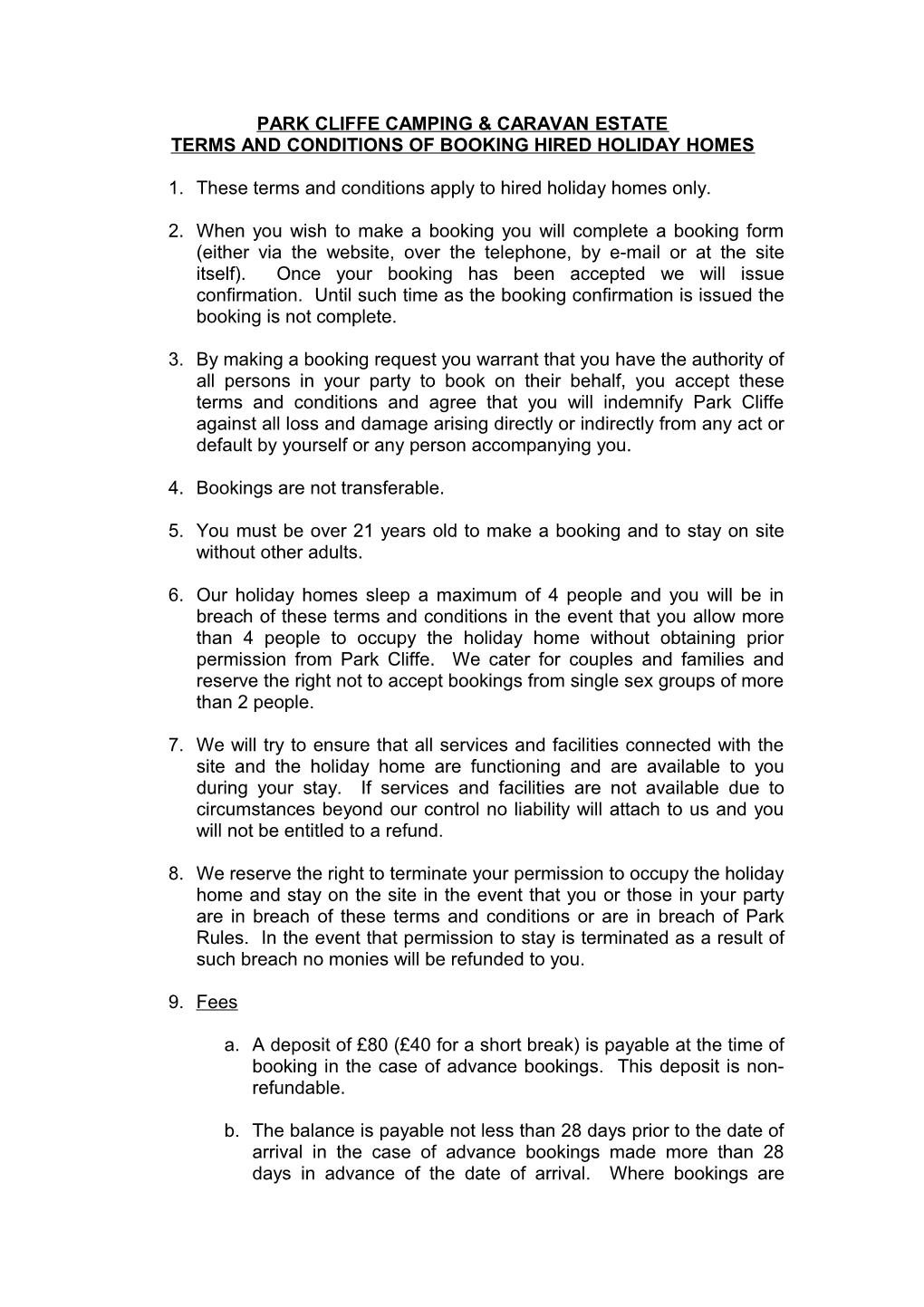 Terms and Conditions of Booking Hired Holiday Homes