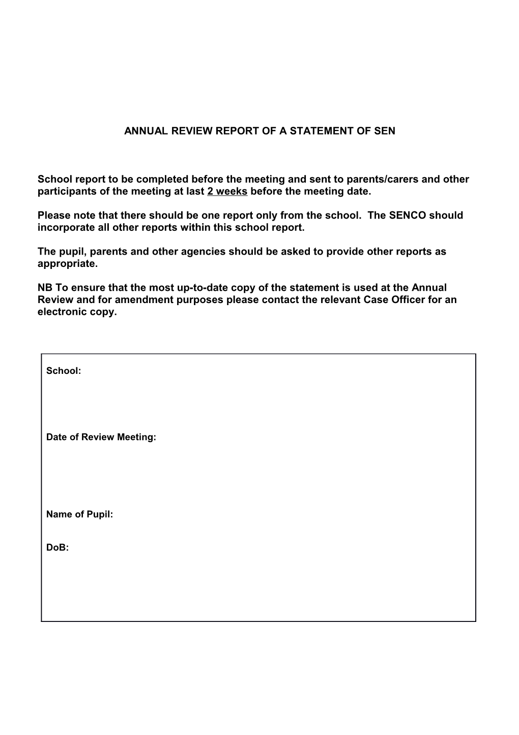 Annual Review Report of a Statement of Sen