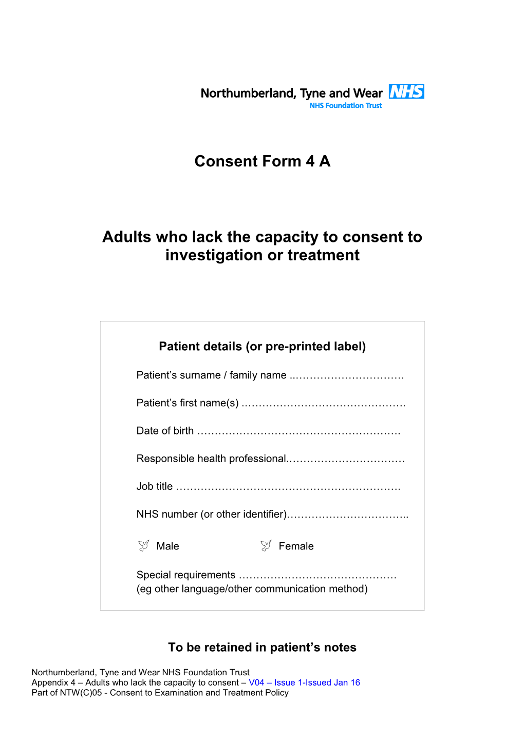 Adults Who Lack the Capacity to Consent to Investigation Or Treatment