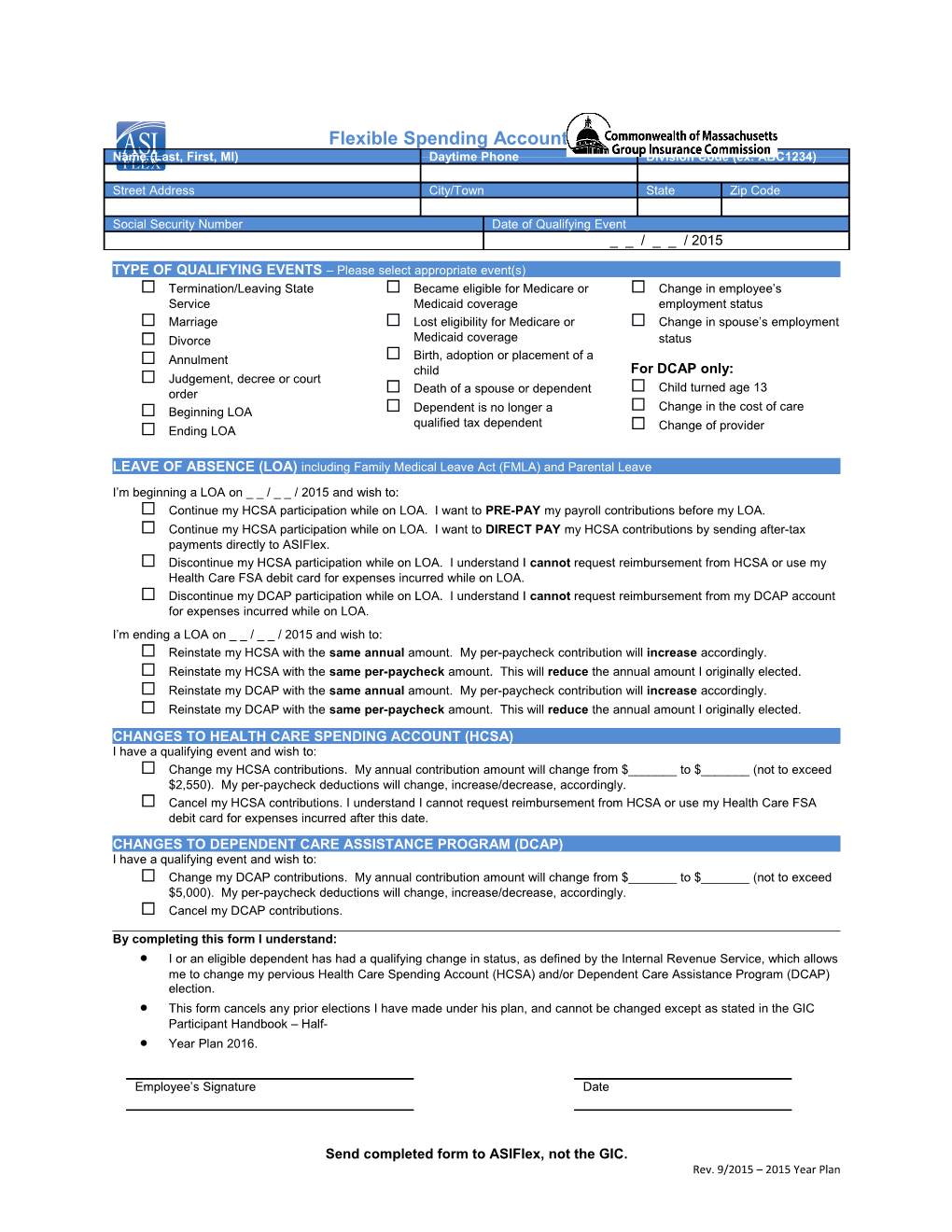 Send Completed Form to Asiflex, Not the GIC