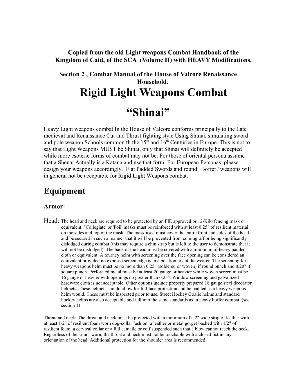 Section 2 , Combat Manual of the House of Valcore Renaissance Household. Rigid Light Weapons