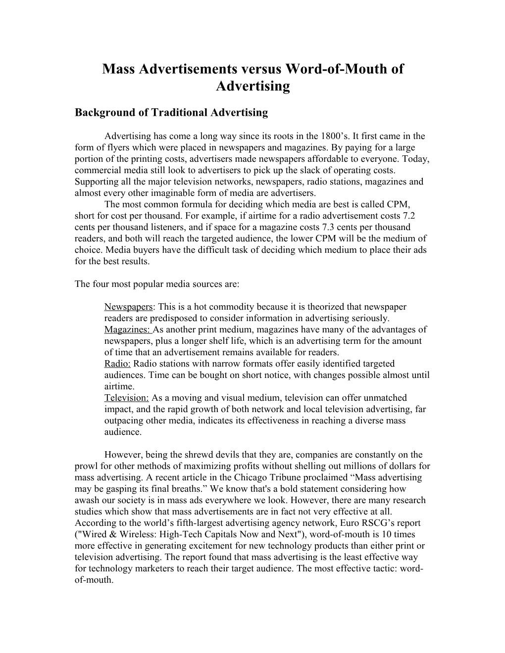 Mass Advertisements Versus Word-Of-Mouth of Advertising