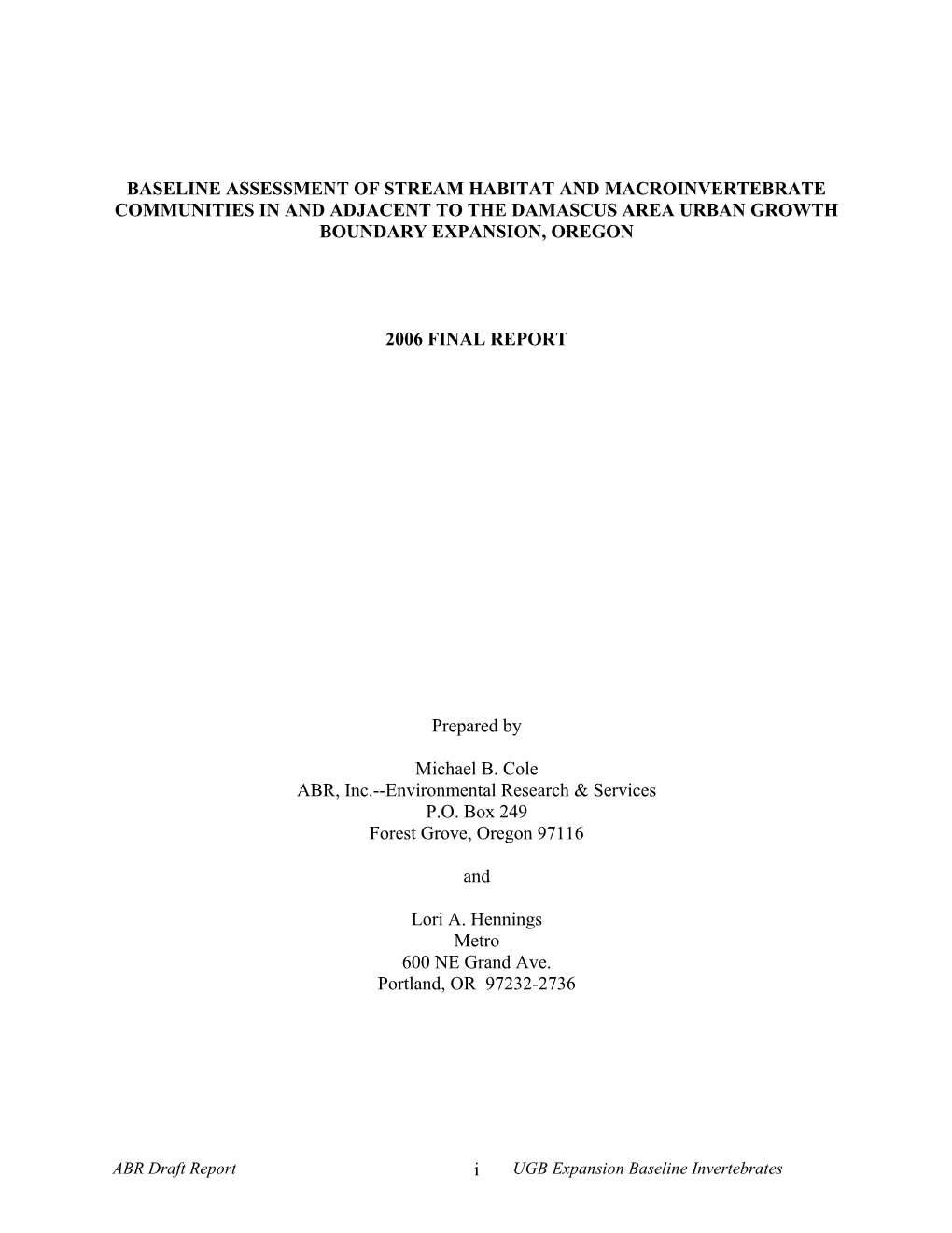 Baseline Assessment of Physical Habitat and Macroinvertebrates in Streams in and Adjacent