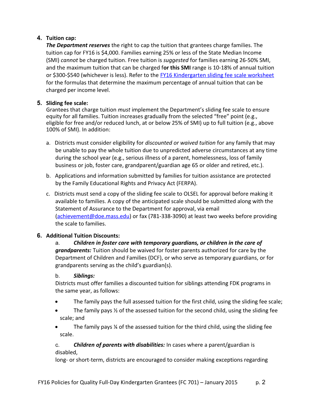 FY16 Quality Full-Day Kindergarten Grant Tuition and Lottery Policies - January 2014 (For
