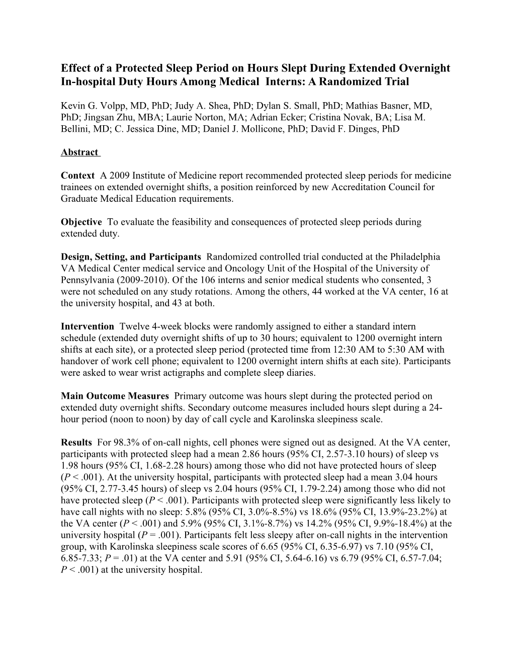 Effect of a Protected Sleep Period on Hours Slept During Extended Overnight In-Hospital