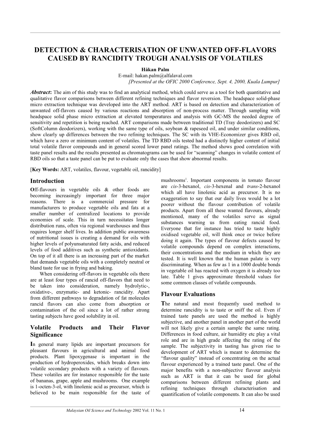 Detection & Characterisation of Unwanted Off-Flavors Caused by Rancidity