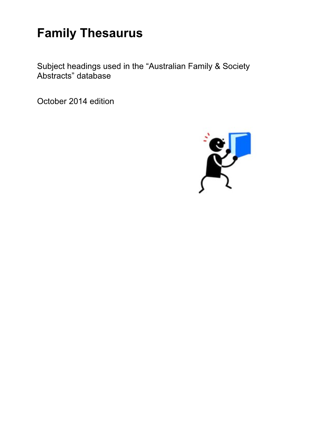 Subject Headings Used in the Australian Family & Society Abstracts Database