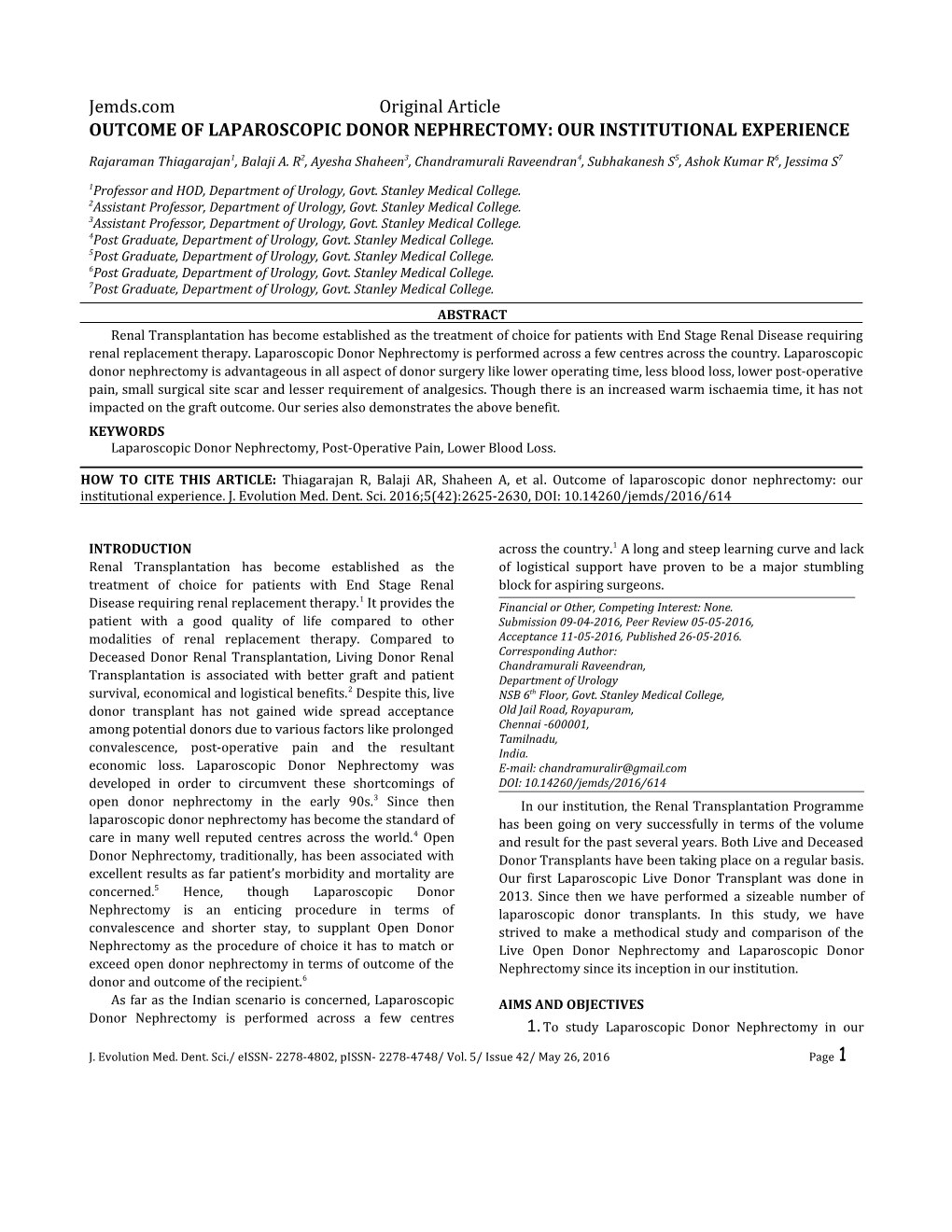 Outcome of Laparoscopic Donor Nephrectomy: Our Institutional Experience