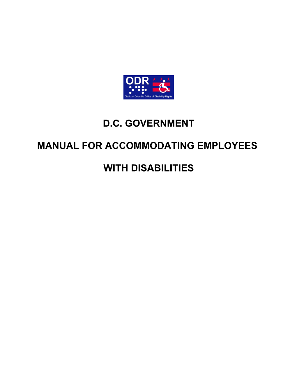 The District of Columbia Reasonable Accommodation Guidelines for People with Disabilities