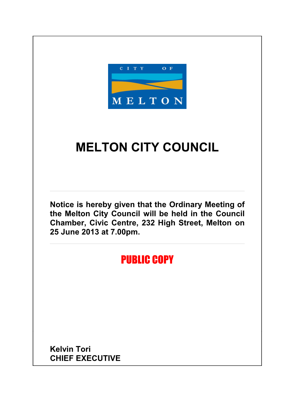 Agenda of Ordinary Meeting of Council - 25 June 2013