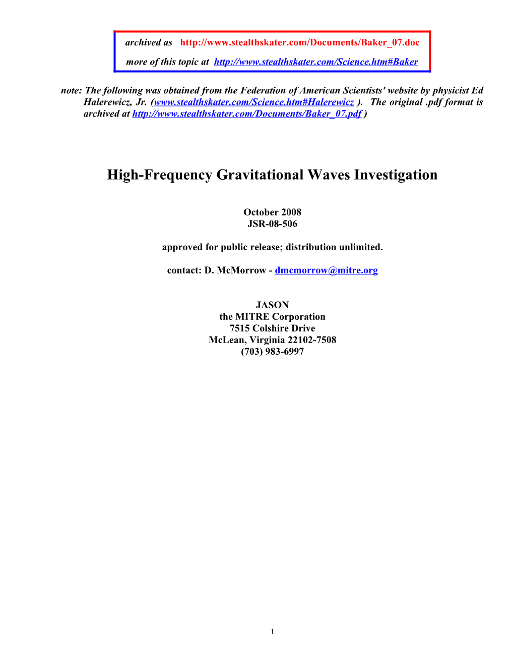 High-Frequency Gravitational Waves Investigation