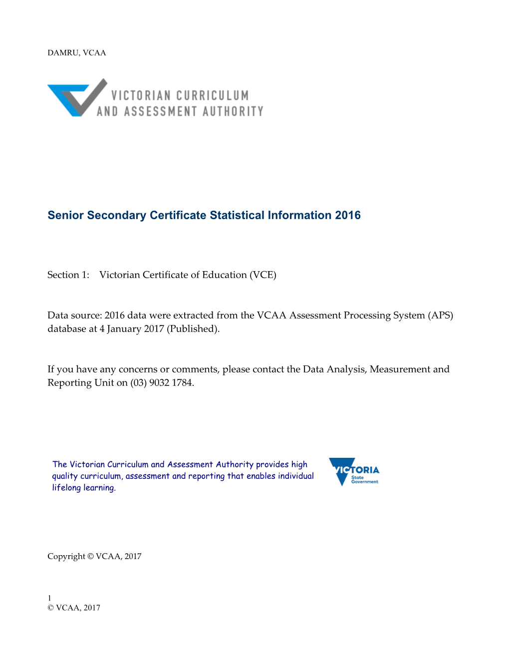 Victorian Senior Secondary Certificate Participation and Completions