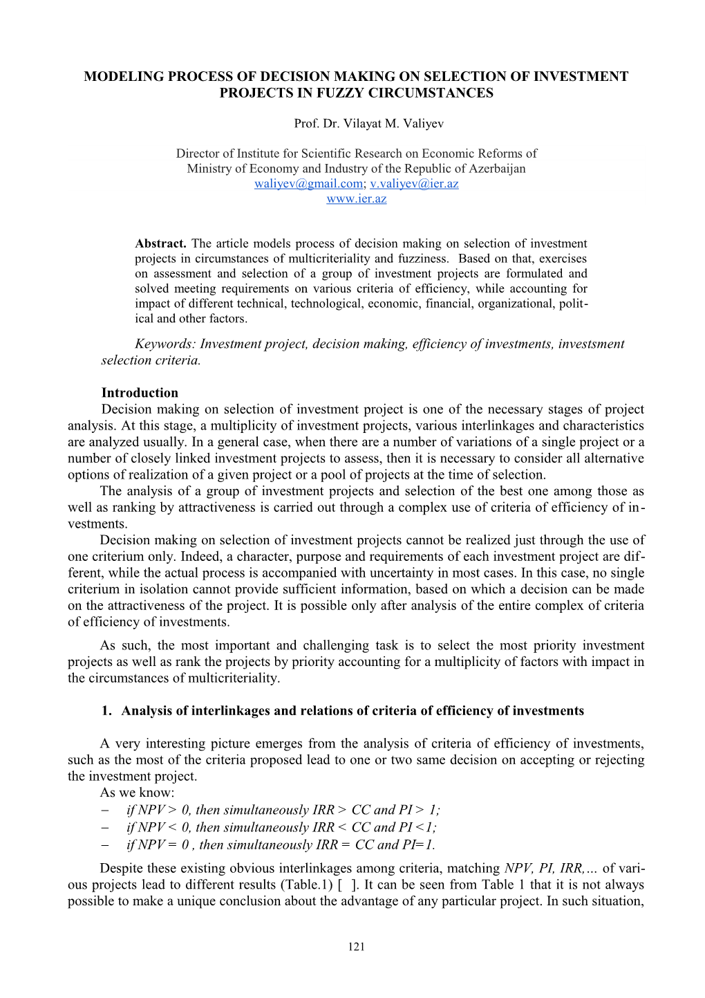 Modeling Process of Decision Making on Selection of Investment Projects in Fuzzy Circumstances