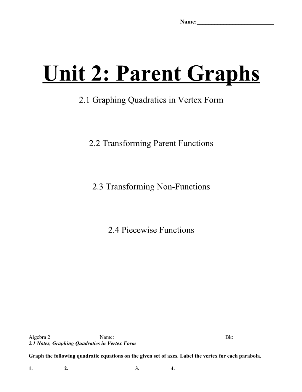 Unit 2: Parent Graphs