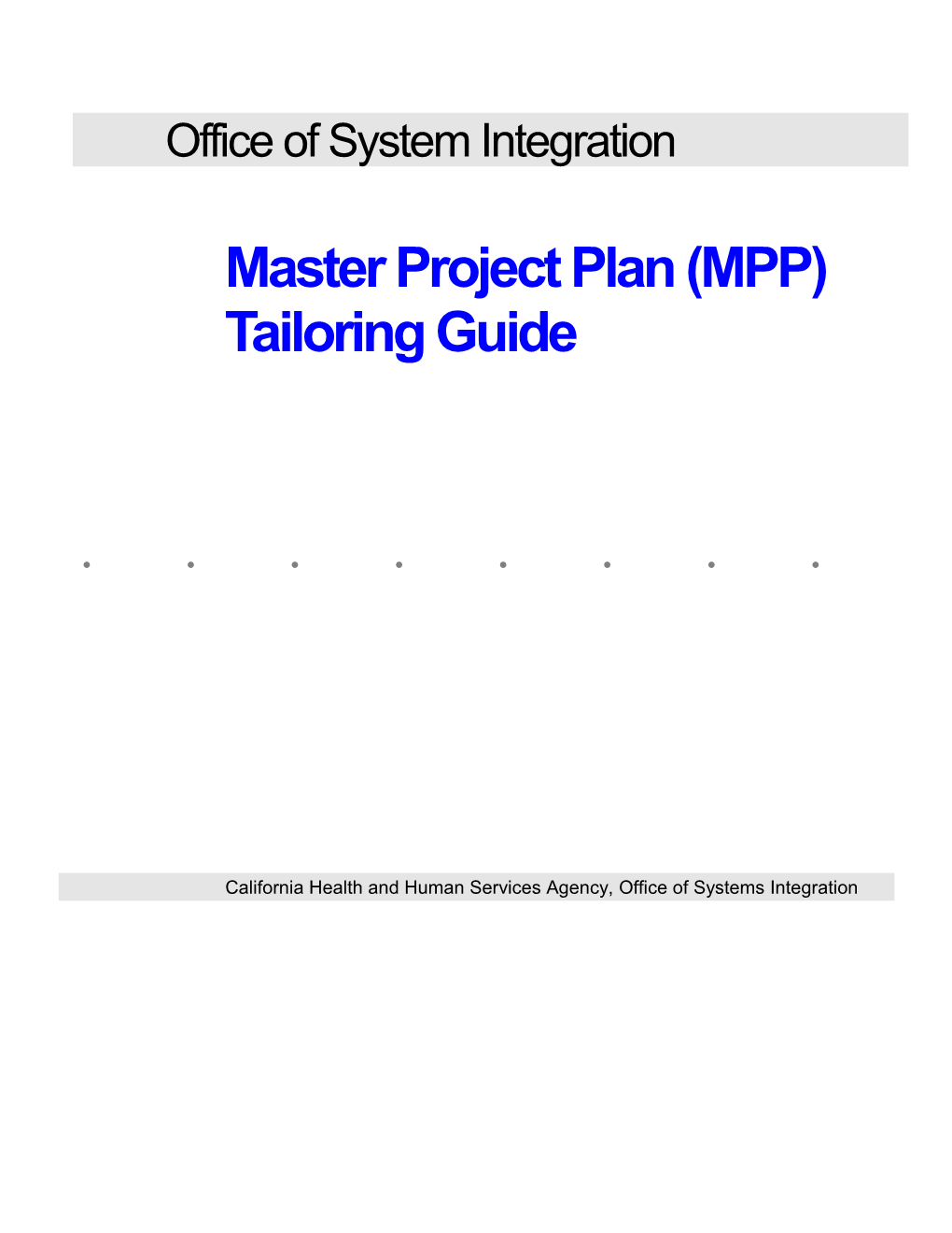 OSI Master Project Plan (MPP) Tailoring Guide