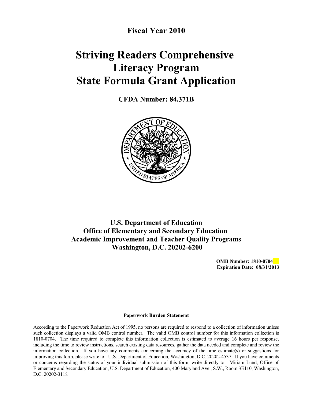 FY 2010 Striving Readers Comprehensive Literacy Program State Formula Grant Application