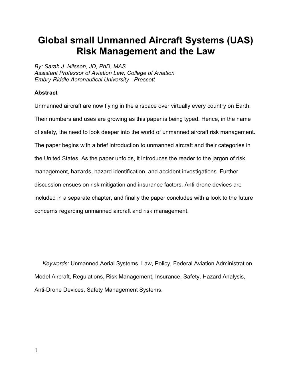 Global Small Unmanned Aircraft Systems (UAS) Risk Management and the Law