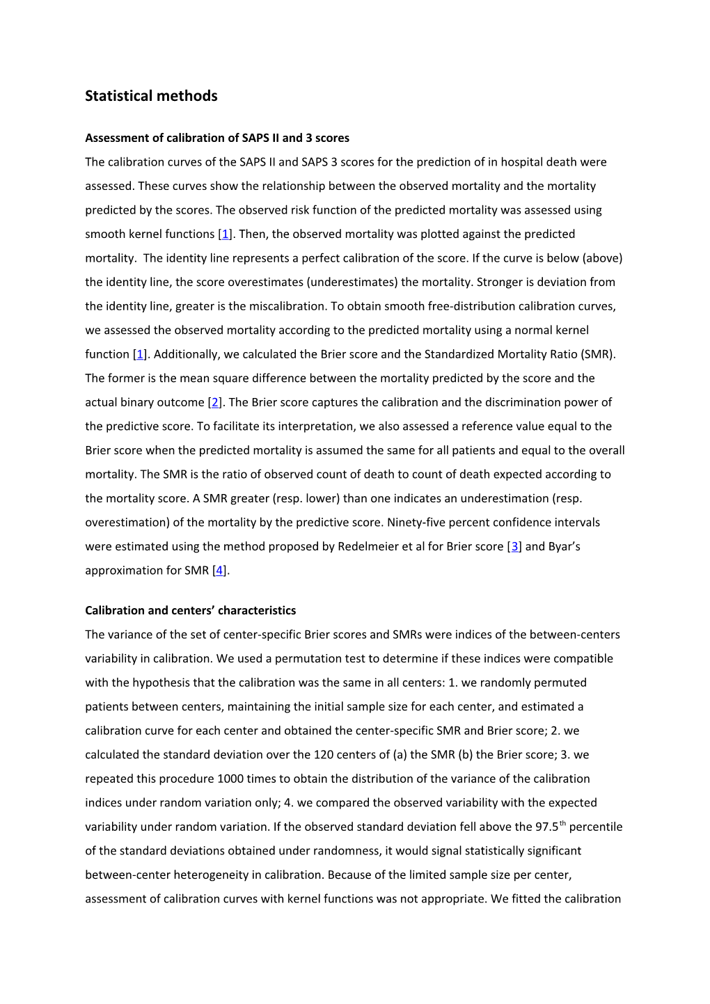 Assessment of Calibration of SAPS II and 3 Scores