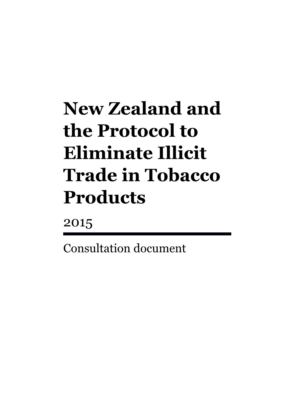 New Zealand and the Protocol to Eliminate Illicit Trade in Tobacco Products Consultation
