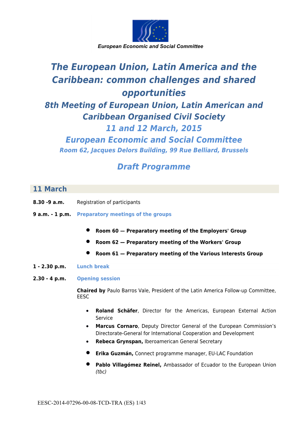 Draft Programme - 8Th EU-Latin America and Carribean Organised Civil Society Meeting