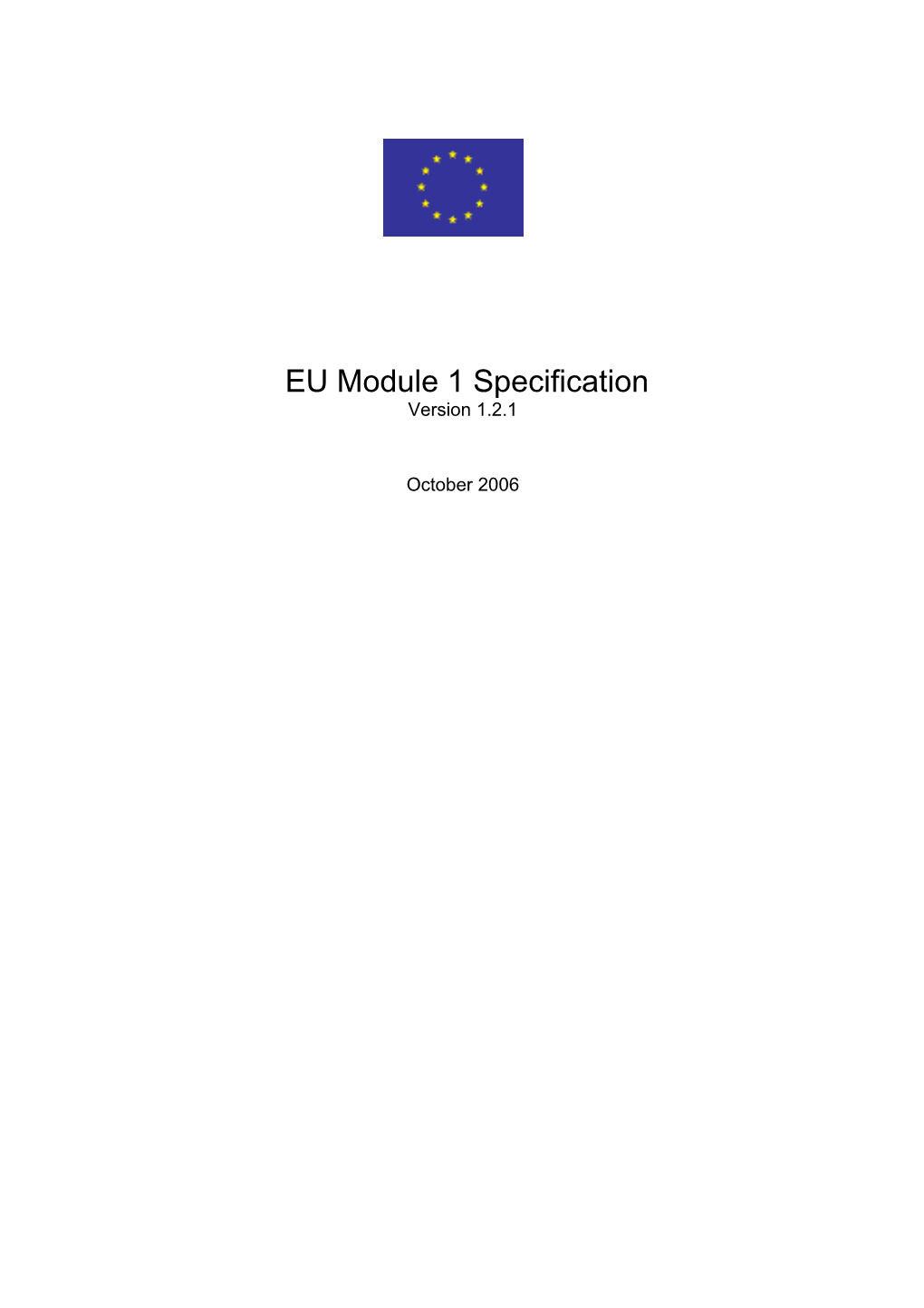 EU Module 1 Specification
