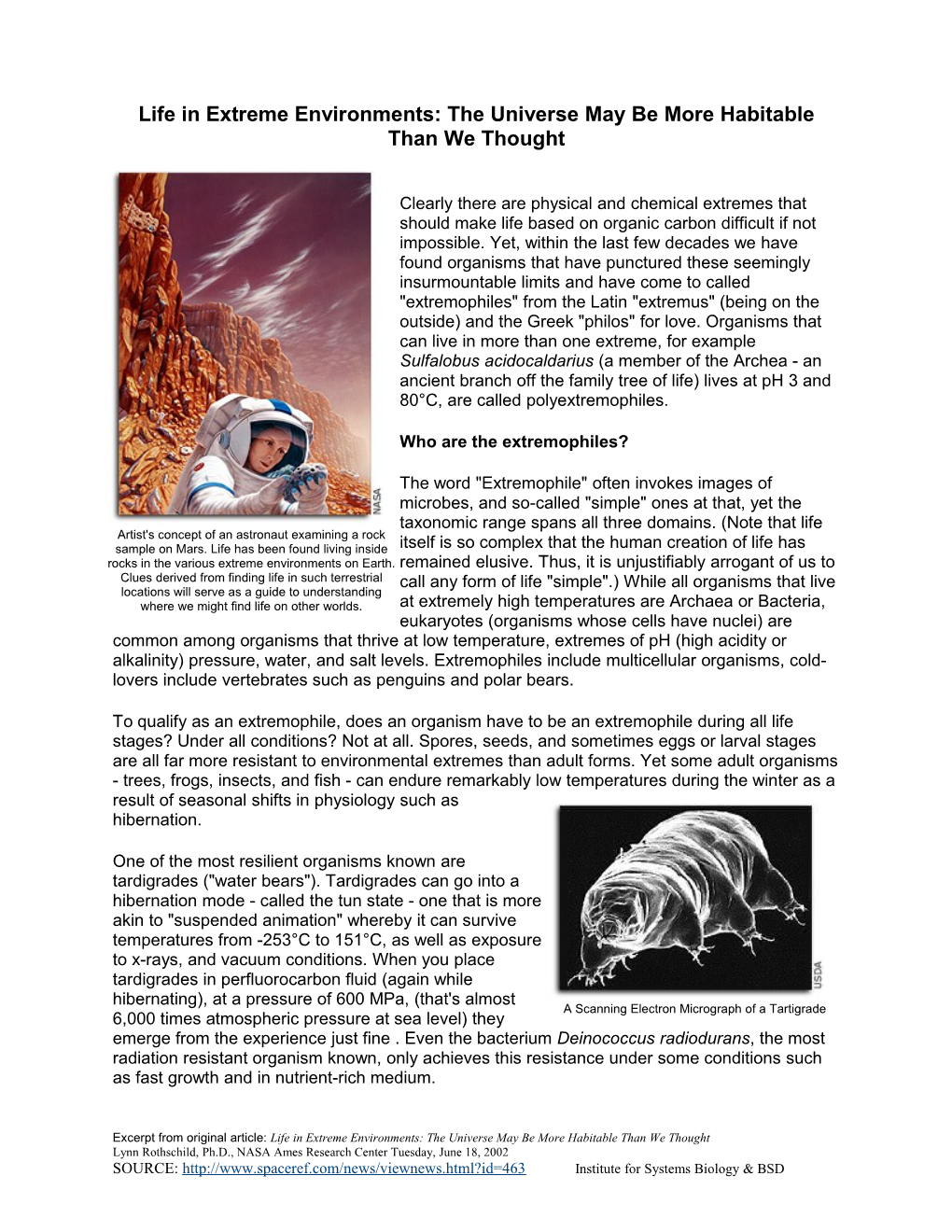 Life in Extreme Environments: the Universe May Be More Habitable Than We Thought: Part 1